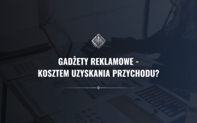 Czy gadżety reklamowe z logo firmy mogą być kosztem uzyskania przychodu?