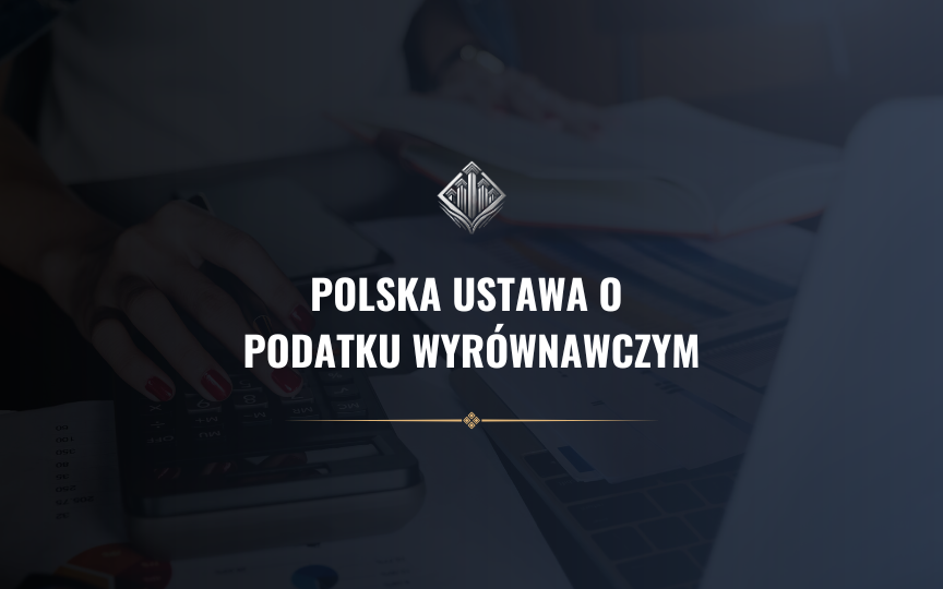 Polska ustawa o podatku wyrównawczym – kwalifikowany status OECD