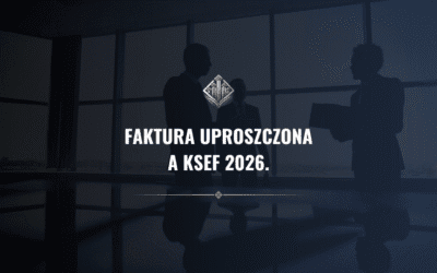 Faktura uproszczona a KSeF 2026. Kiedy nie trzeba wystawiać jej w systemie i co to oznacza dla pośrednika ubezpieczeniowego